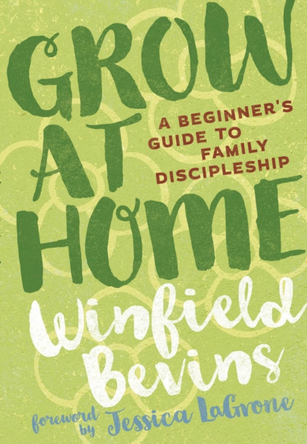 E-knjiga Grow at Home Winfield Bevins