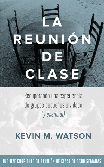 E-book La Reunion de Clase Kevin Watson