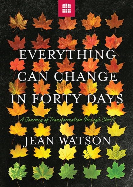 E-kniha Everything Can Change in Forty Days Jean Watson