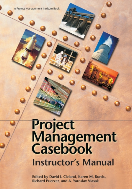E-kniha Project Management Casebook: Instructor's Manual Project Management Institute Project Management Institute
