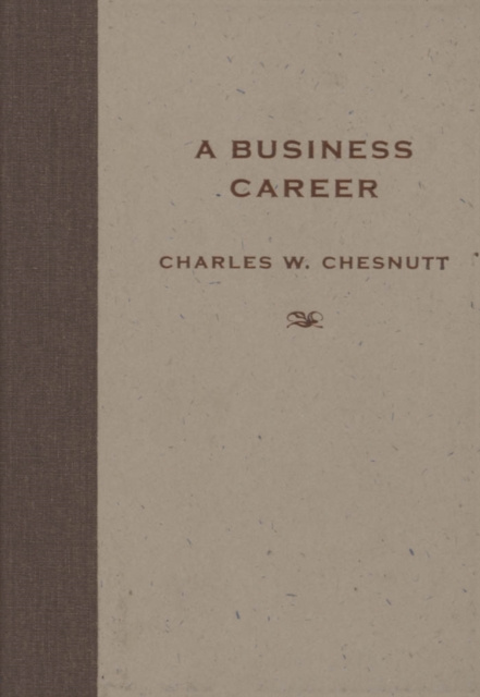 E-book Business Career Charles W. Chesnutt