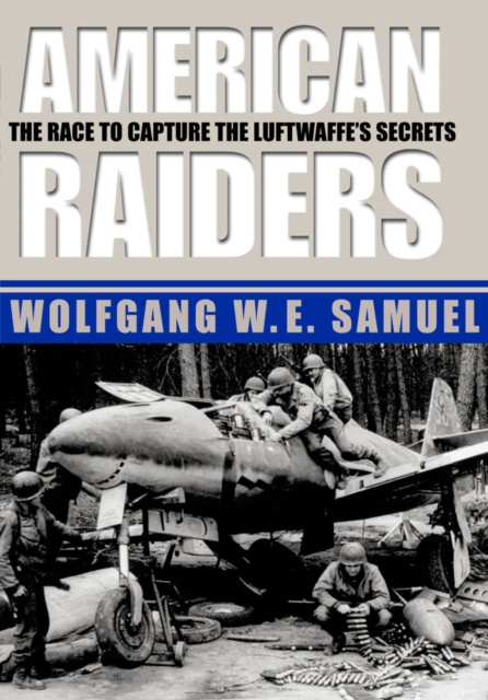 E-knjiga American Raiders Wolfgang W. E. Samuel