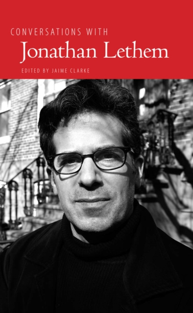 E-knjiga Conversations with Jonathan Lethem Jaime Clarke