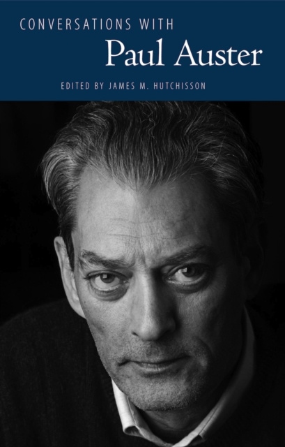 E-kniha Conversations with Paul Auster James M. Hutchisson