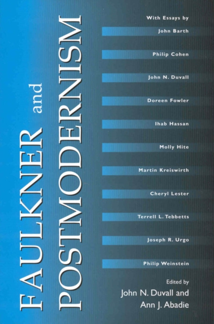 E-knjiga Faulkner and Postmodernism John N. Duvall