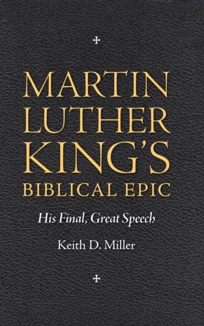 E-knjiga Martin Luther King's Biblical Epic Keith D. Miller