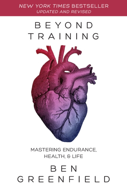 E-book Beyond Training, 2nd Edition Ben Greenfield