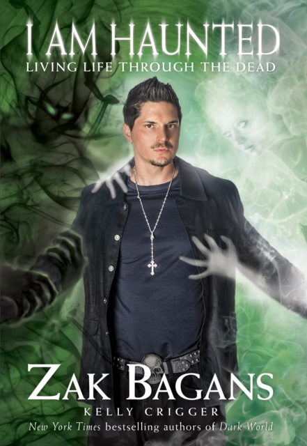 E-kniha I Am Haunted, 2nd Edition Zak Bagans