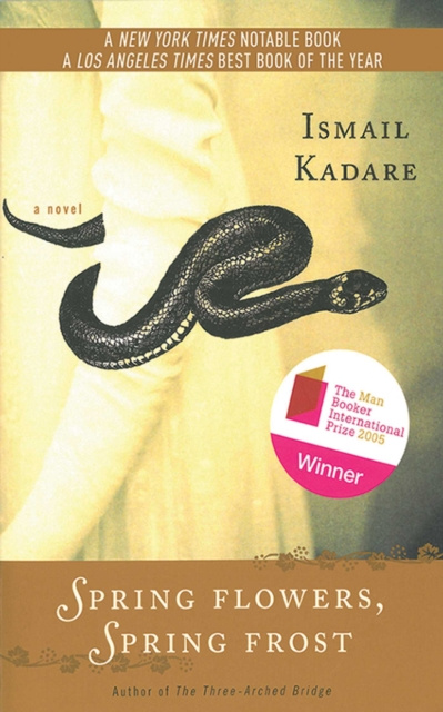 Libro electrónico Spring Flowers, Spring Frost Ismail Kadare
