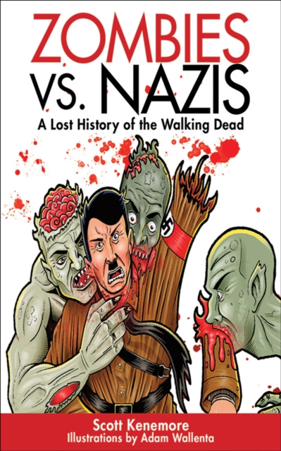 E-knjiga Zombies vs. Nazis Scott Kenemore