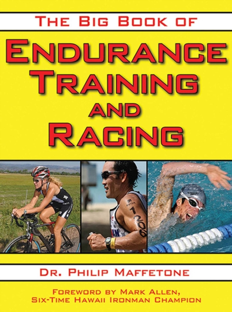 E-book Big Book of Endurance Training and Racing Philip Maffetone