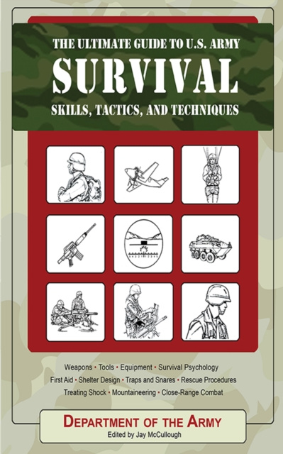 E-kniha Ultimate Guide to U.S. Army Survival Skills, Tactics, and Techniques Jay McCullough