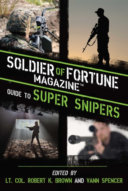 Libro elettronico Super Snipers Soldier of Fortune Magazine Editors