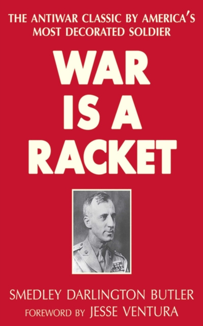 E-book War Is a Racket Smedley Darlington Butler