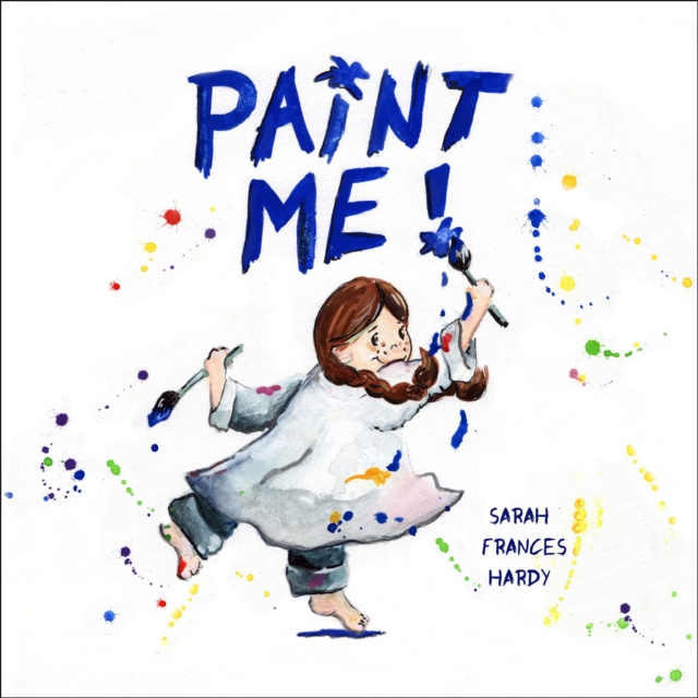 E-book Paint Me! Sarah Frances Hardy