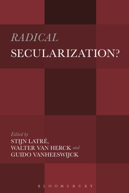 E-knjiga Radical Secularization? Latre Stijn Latre
