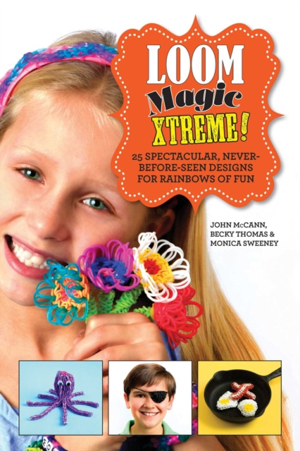 E-book Loom Magic Xtreme! John McCann