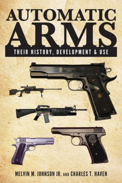 E-knjiga Automatic Arms Melvin M. Johnson
