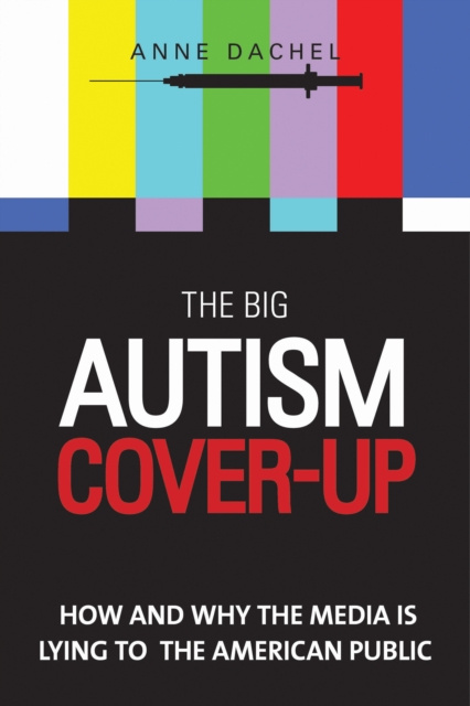 E-book Big Autism Cover-Up Anne Dachel
