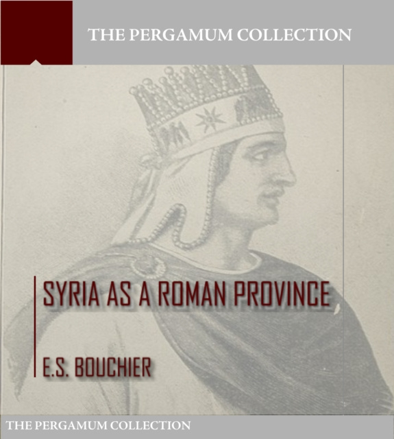 E-knjiga Syria as a Roman Province Edmund Bouchier