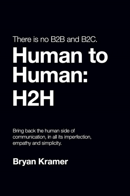 E-book There is No B2B or B2C Bryan Kramer