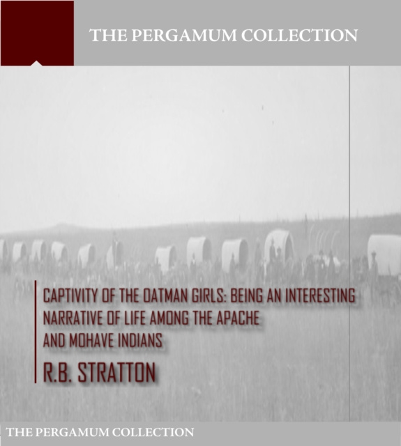 E-kniha Captivity of the Oatman Girls R.B. Stratton