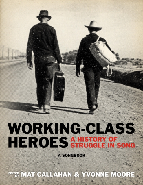 E-knjiga Working-class Heroes Mat Callahan