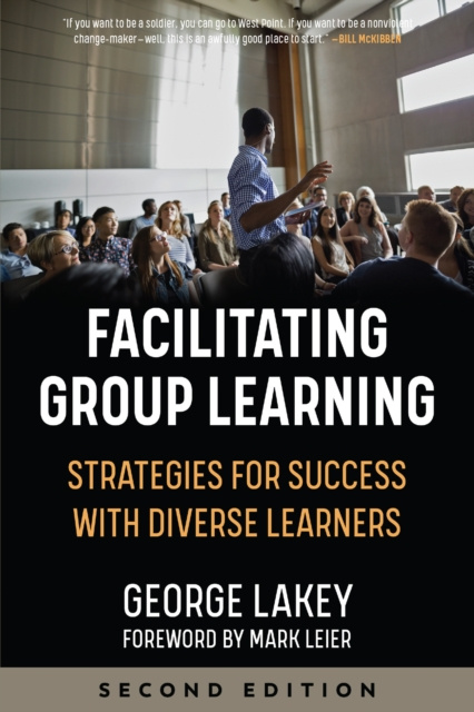 E-kniha Facilitating Group Learning George Lakey