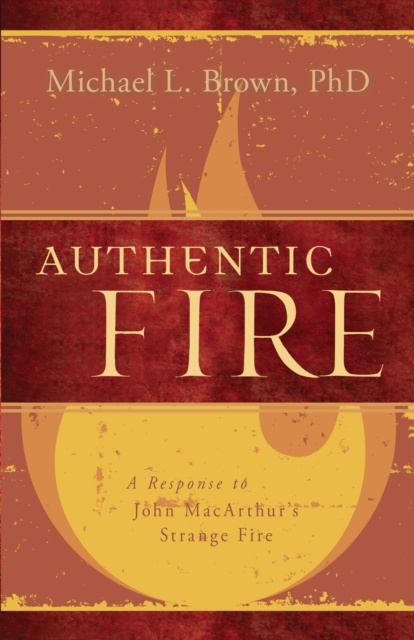 E-book Authentic Fire Michael L. Brown