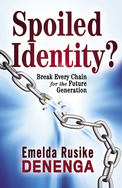 E-knjiga Spoiled Identity? Emelda Rusike Denenga