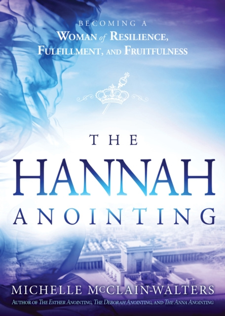 E-kniha Hannah Anointing Michelle McClain-Walters