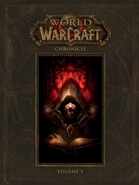 E-kniha World of Warcraft: Chronicle Volume 1 Blizzard Entertainment