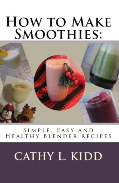 E-Book How to Make Smoothies Cathy Kidd