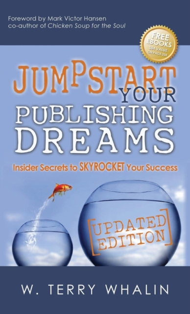 E-Book Jumpstart Your Publishing Dreams W. Terry Whalin