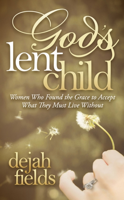 E-knjiga God's Lent Child Dejah Fields