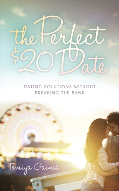 E-knjiga Perfect $20 Date Tomiya Gaines