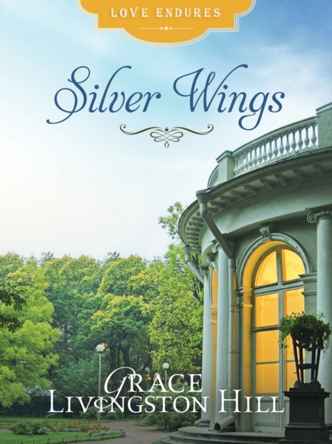E-knjiga Silver Wings Grace Livingston Hill