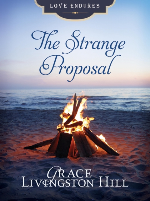 E-knjiga Strange Proposal Grace Livingston Hill