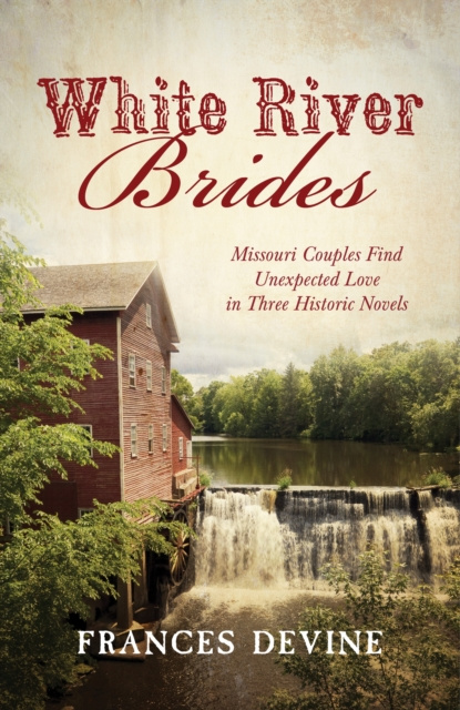 E-knjiga White River Brides Frances Devine