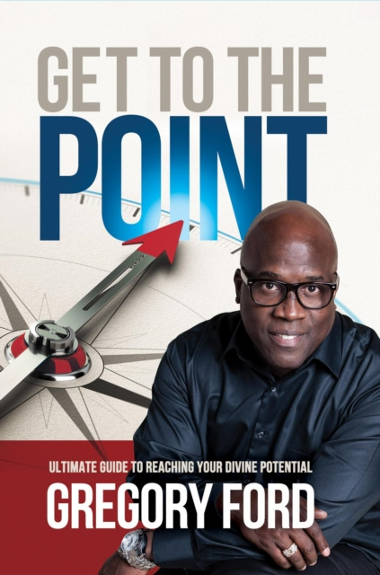 E-kniha Get to the Point Gregory Ford