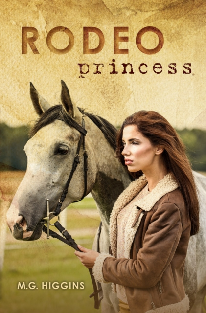 E-knjiga Rodeo Princess M.G. Higgins M.G.