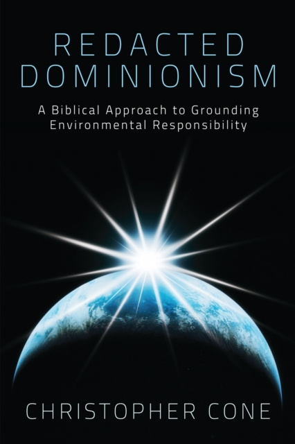 E-knjiga Redacted Dominionism Christopher Cone