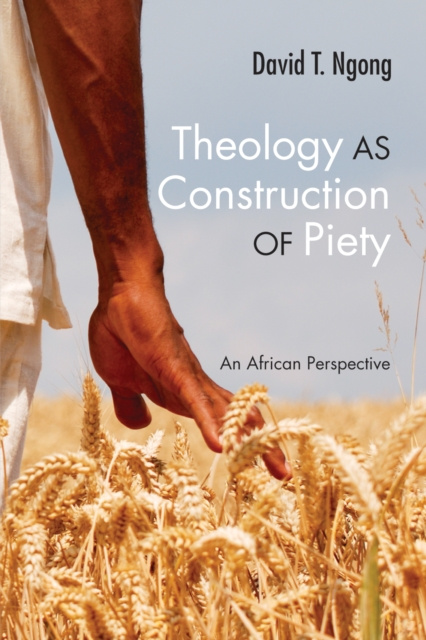 E-knjiga Theology as Construction of Piety David T. Ngong