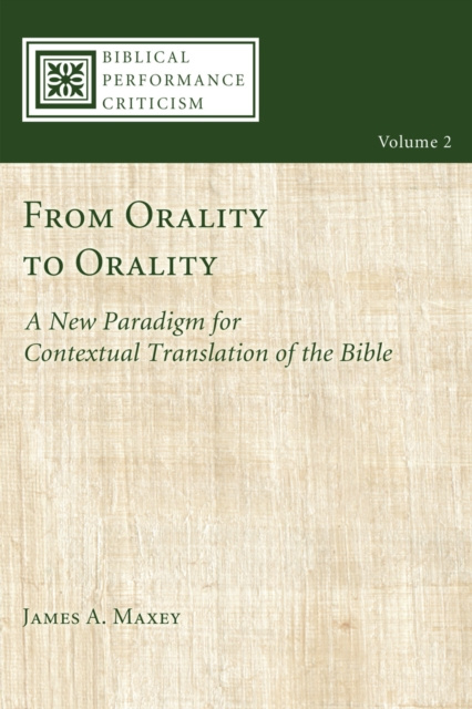 E-Book From Orality to Orality James A. Maxey