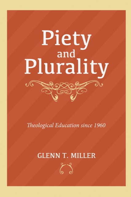 E-knjiga Piety and Plurality Glenn Thomas Miller