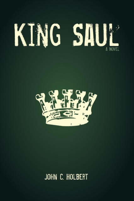 E-knjiga King Saul John C. Holbert