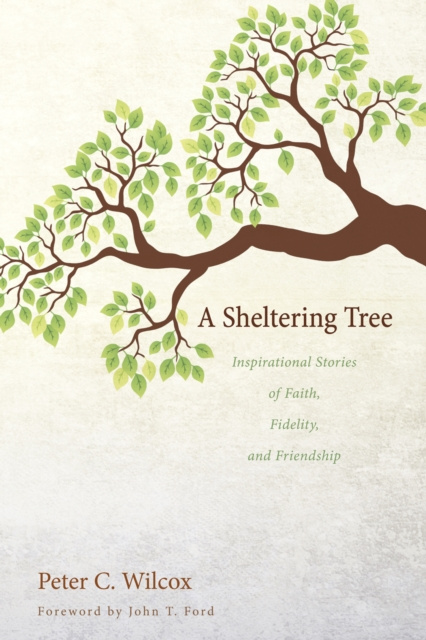 E-knjiga Sheltering Tree Peter C. Wilcox