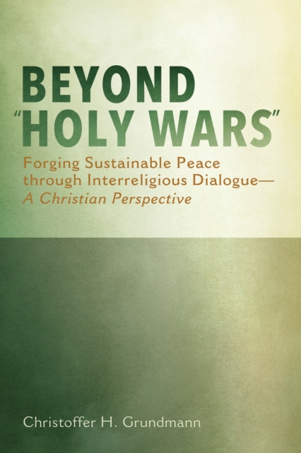 E-book Beyond &quote;Holy Wars&quote; Christoffer H. Grundmann