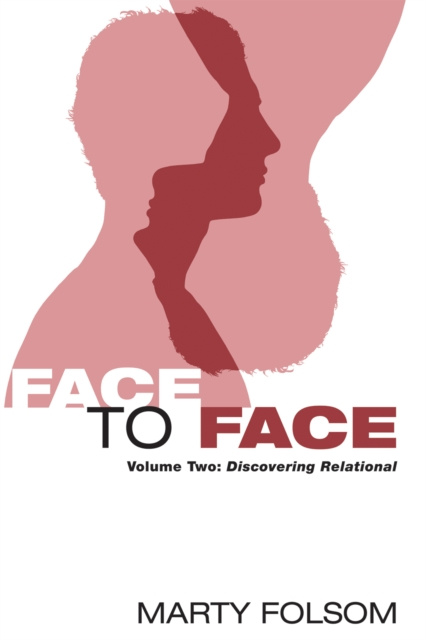 E-book Face to Face, Volume Two Marty Folsom