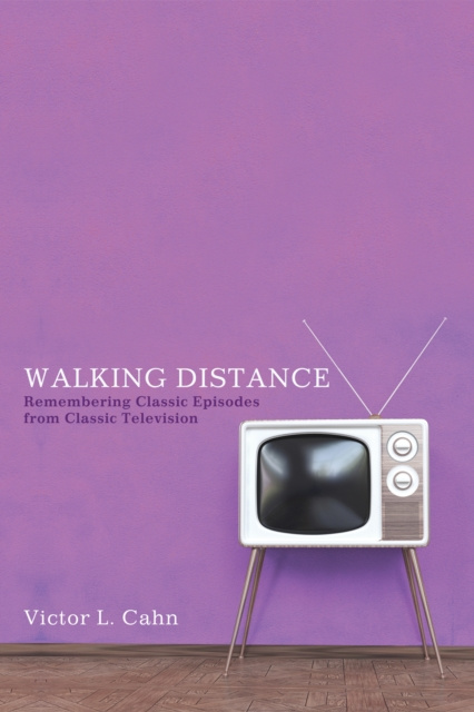E-kniha Walking Distance Victor L. Cahn